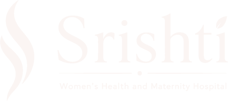 Srishti — Women's Health and Maternity Hospital